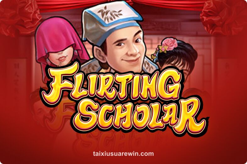 tai xiu Flirting Scholar