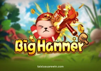 Hình ảnh trò chơi Big Hammer tại tai xiu squarewin