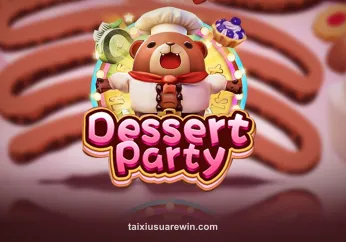Dessert Party - Game nổ hũ ngọt ngào