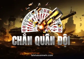 tai xiu Chắn Quân Đội