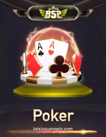 tai xiu B52 Poker Portrait